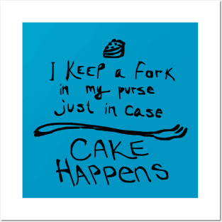 Cake Happens Posters and Art